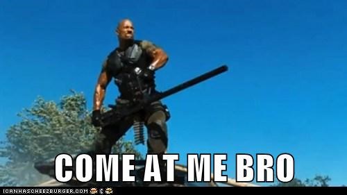Come At Me