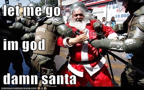 let me go im god damn santa