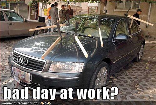 bad day at work?
