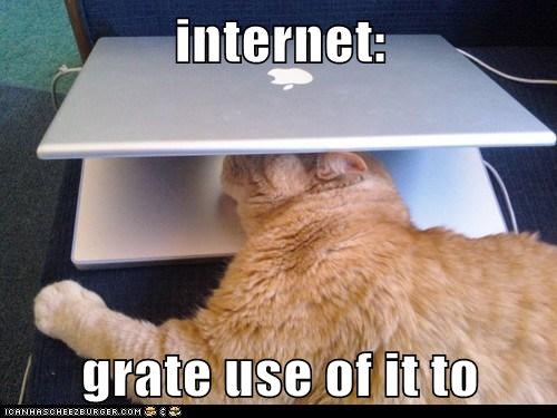 internet:  grate use of it to