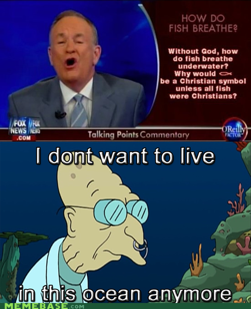 Bill O'Reilly Makes Perfect Sense