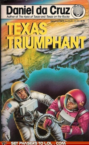 WTF Sci-Fi Book Covers: Texas Triumphant