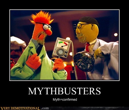 MYTHBUSTERS