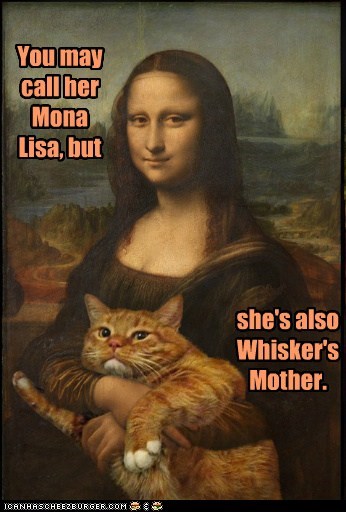 You may call her Mona Lisa, but