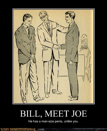 BILL, MEET JOE