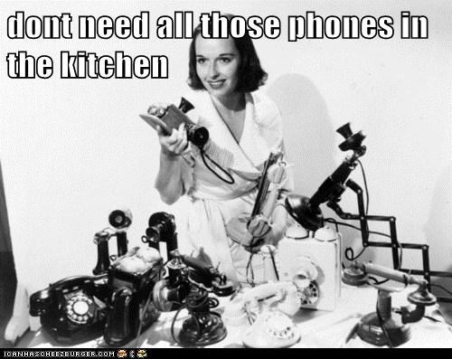 dont need all those phones in the kitchen