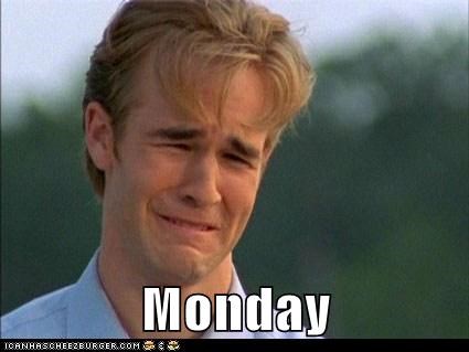 Monday