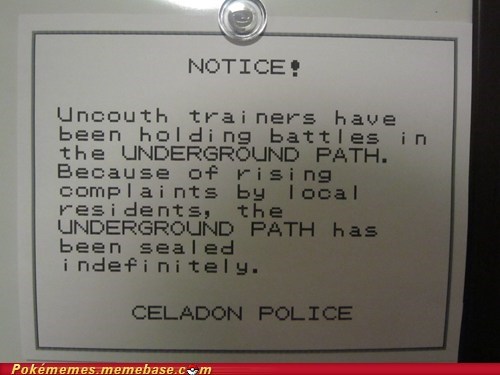 Don't You Know? Trainers Don't Read Notices