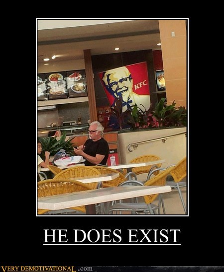 HE DOES EXIST
