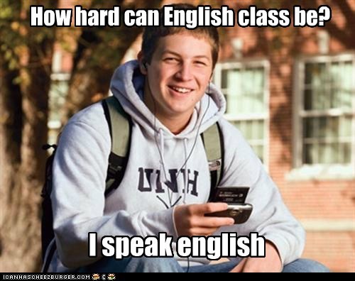 How hard can English class be?