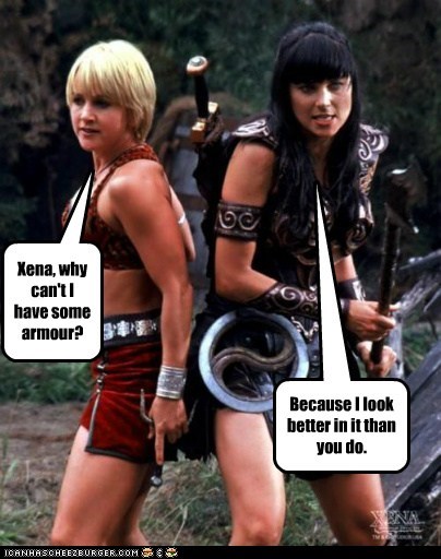 Xena Barely Has Enough As It Is