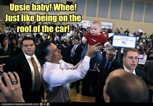 Upsie baby! Whee! Just like being on the roof of the car!