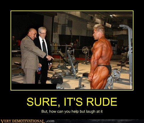 SURE, IT'S RUDE
