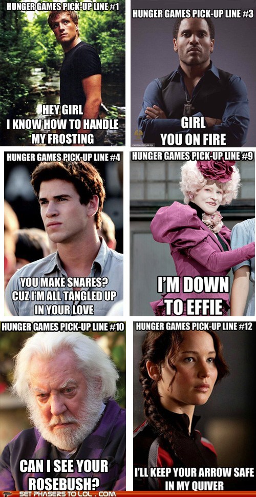 Hunger Games Pick Up Lines