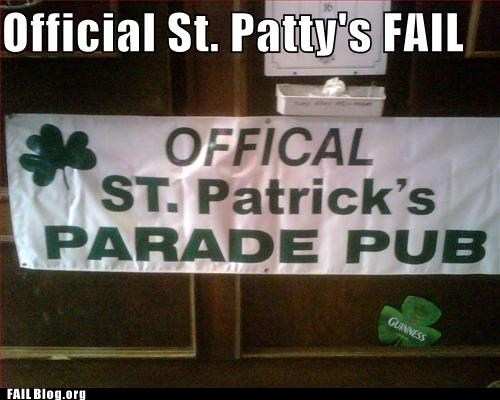 St Patty's FAIL