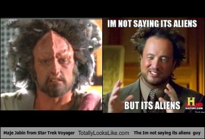 Maje Jabin from Star Trek Voyager Totally Looks Like Conspiracy Aliens Meme (Giorgio A Tsoukalos)