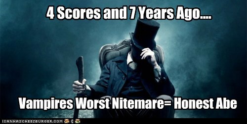 4 Scores and 7 Years Ago....