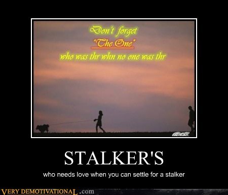 STALKERS