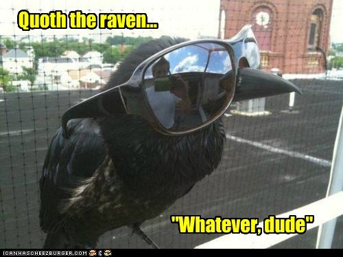 Quoth the raven...