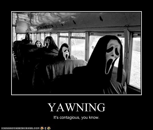 YAWNING