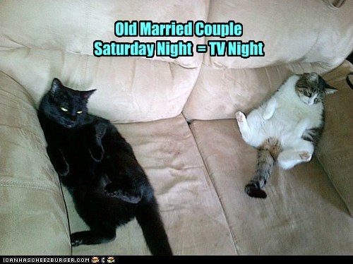 Old Married CoupleSaturday Night  = TV Night