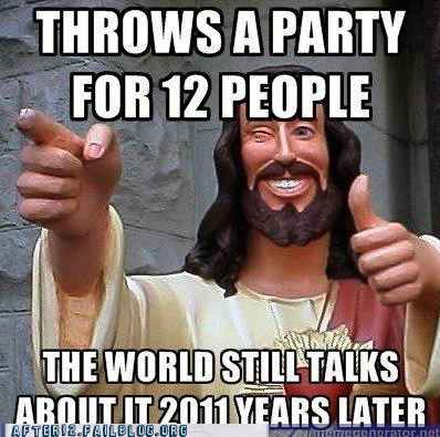 After 12: Buddy Christ, Party Messiah