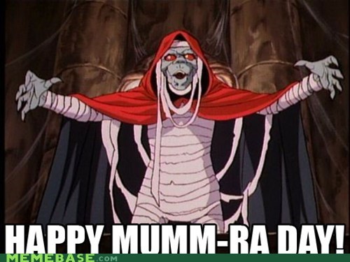 Happy Mumm-Ra Day!