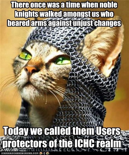 There once was a time when noble knights walked amongst us who beared arms against unjust changes