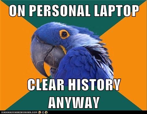 Paranoid Parrot: Someone Might Ask to Use It