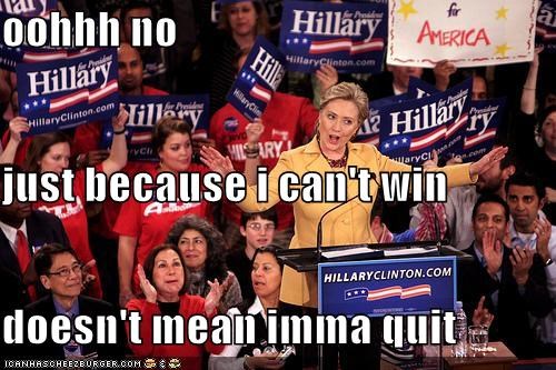 oohhh no just because i can't win doesn't mean imma quit