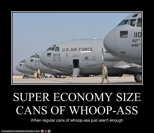 SUPER ECONOMY SIZE CANS OF WHOOP-ASS
