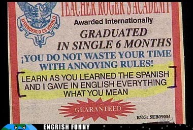 That's Exactly How I Learned the Spanish!