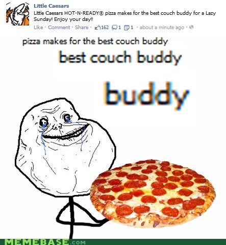 If Only Everyone's Buddies Were Hot-N-Ready