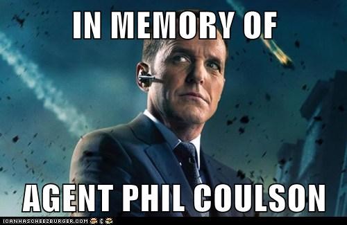 IN MEMORY OF  AGENT PHIL COULSON