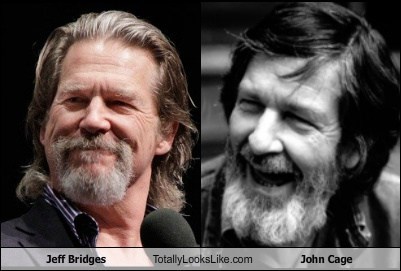 Jeff Bridges Totally Looks Like John Cage