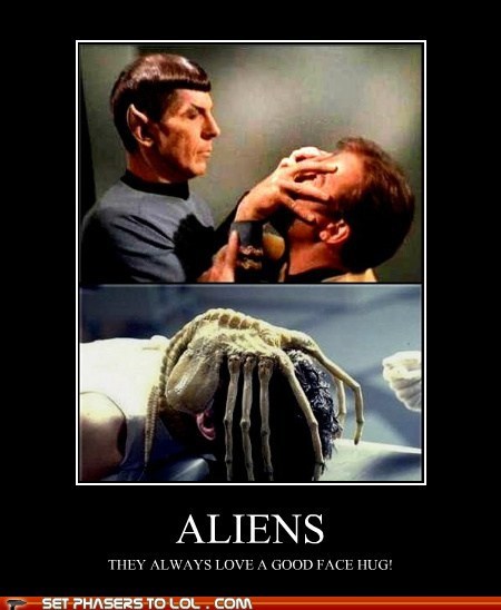 Aliens LOVE a Good Face Hug