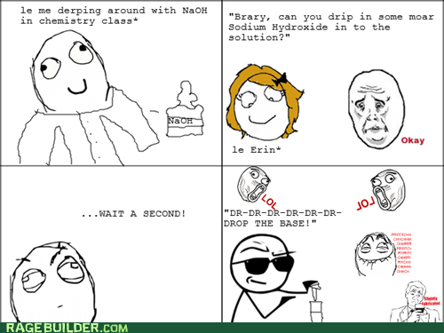 DROP THE NaOH
