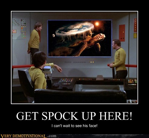 GET SPOCK UP HERE!