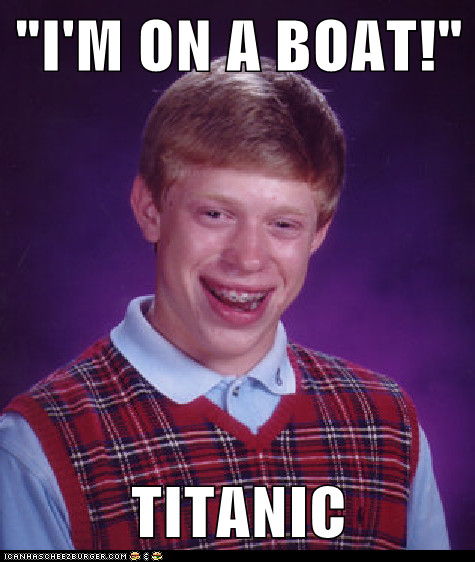 Bad Luck Brian 2: Cruise Control