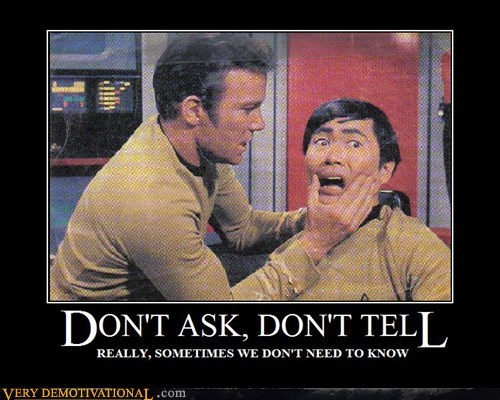 DON'T ASK, DON'T TELL