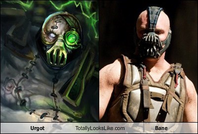 Urgot (League of Legends) Totally Looks Like Tom Hardy (Bane, The Dark Knight Rises)