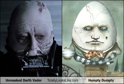 Unmasked Darth Vader Totally Looks Like Humpty Dumpty