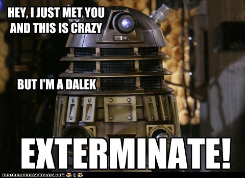 The Dalek Version is Superior