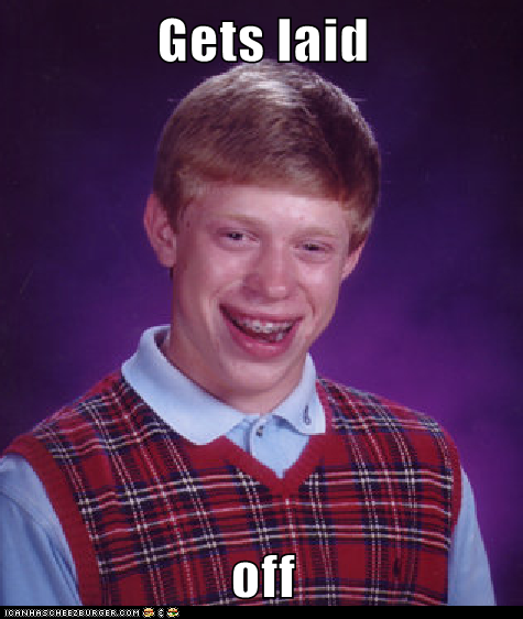 Bad Luck Brian Gets Screwed