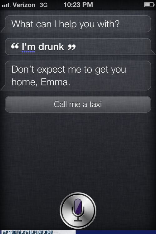 Well Screw You Too, Siri!