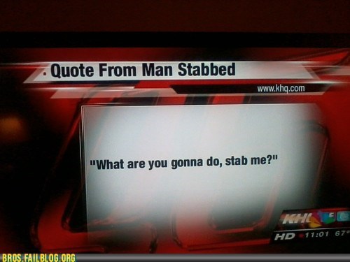 Come At Me Bro FAIL