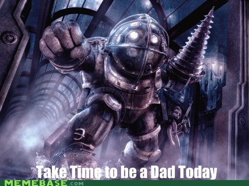 Take Time to Be a (Big) Daddy Today!
