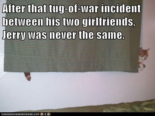 After that tug-of-war incident 