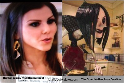 Heather Dubrow (Real Housewives of OC) Totally Looks Like The Other Mother from Coraline