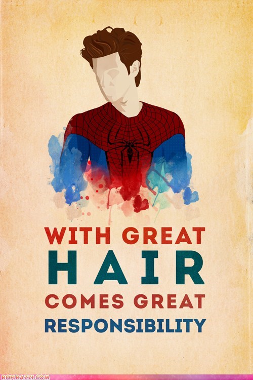 With Great Hair Comes Great Responsibility